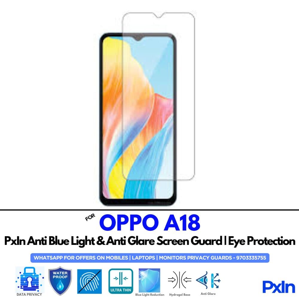 OPPO A18 Anti Blue light screen guard