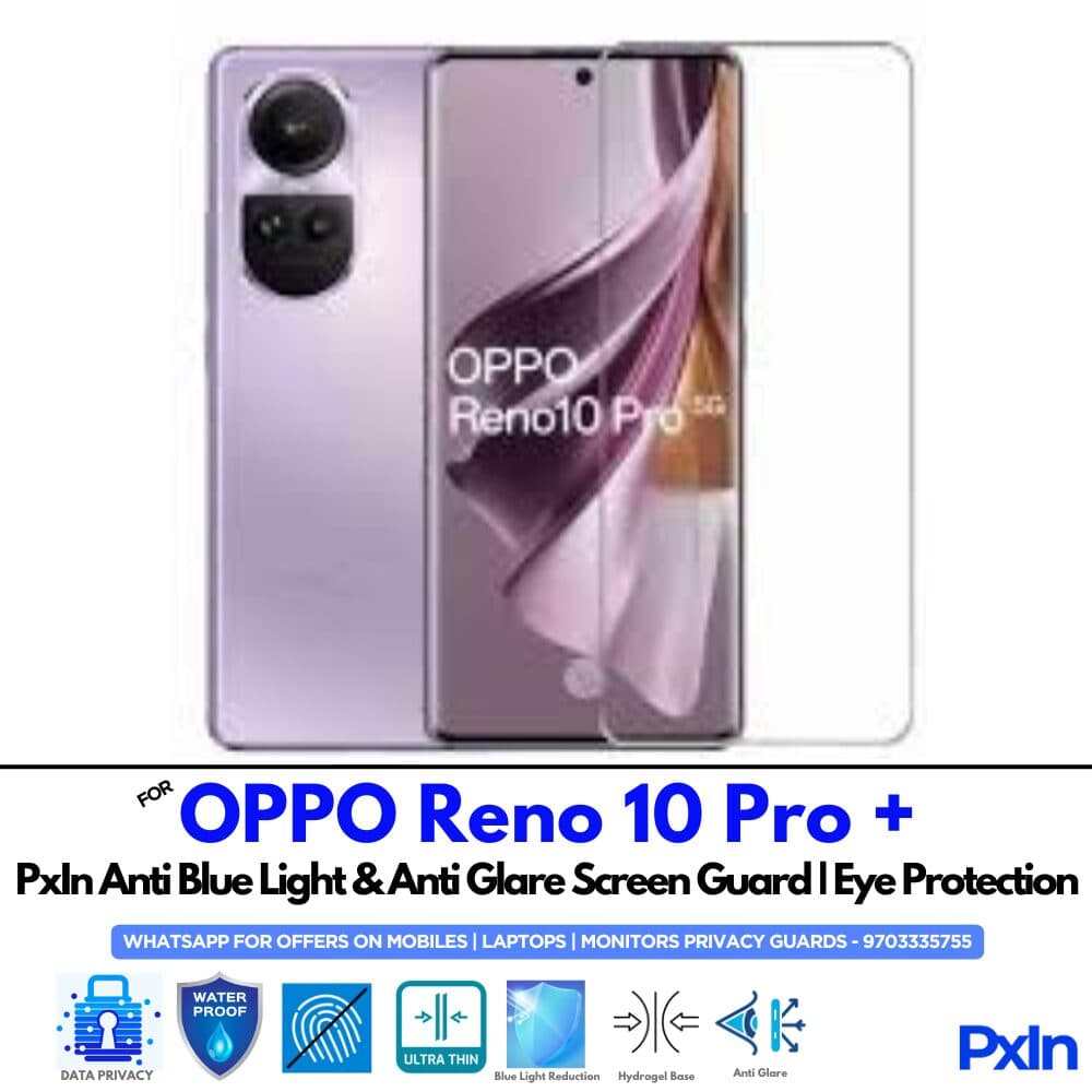 OPPO Reno 10 Pro + Anti Blue light screen guard