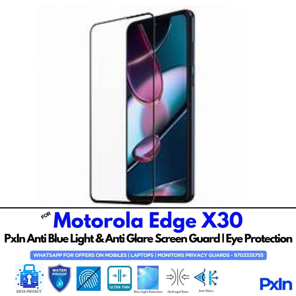 Motorola Edge X30 Anti Blue light screen guard