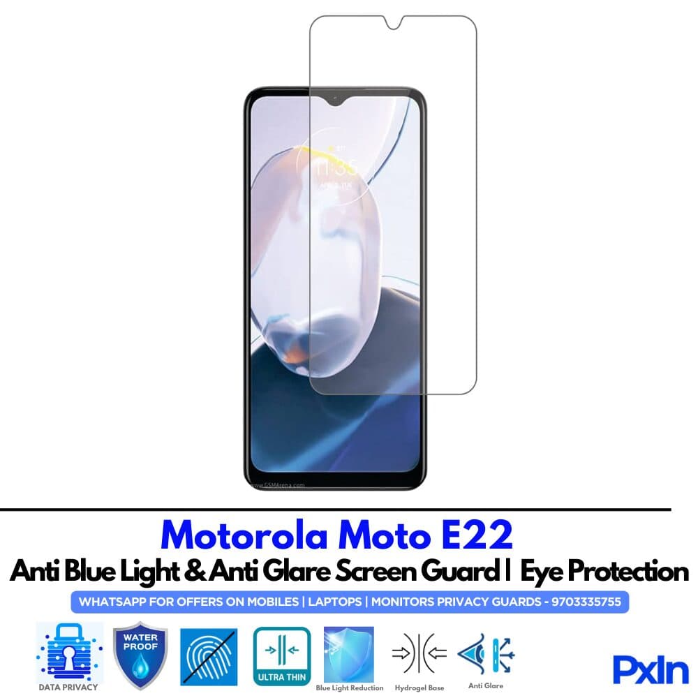 Motorola Moto E22 Anti Blue light screen guard