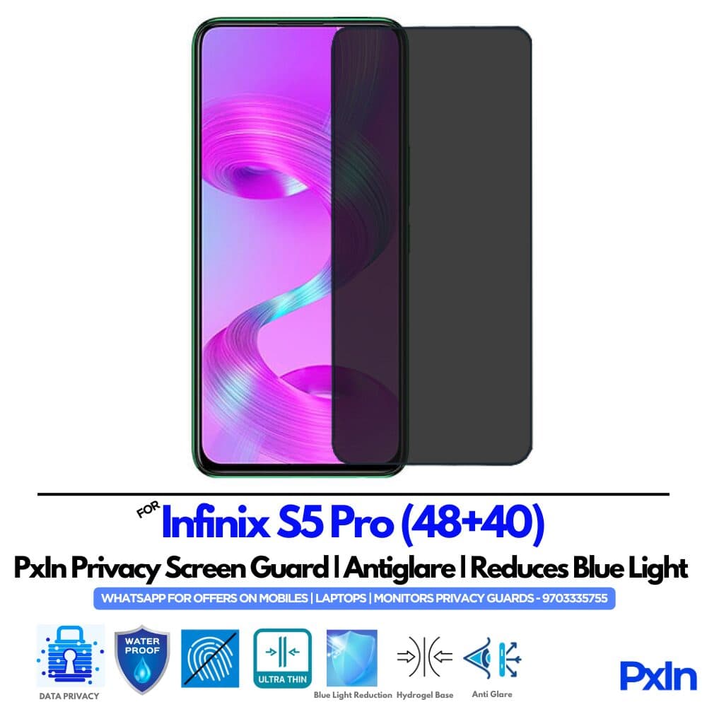 Infinix S5 Pro (48+40) Mobile Privacy Screen