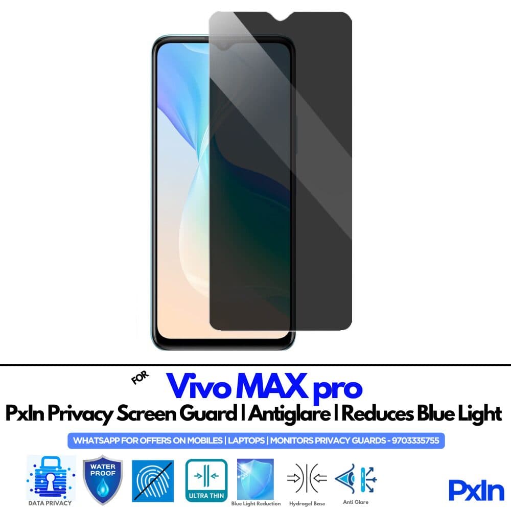 Vivo MAX pro Mobile Privacy Screen
